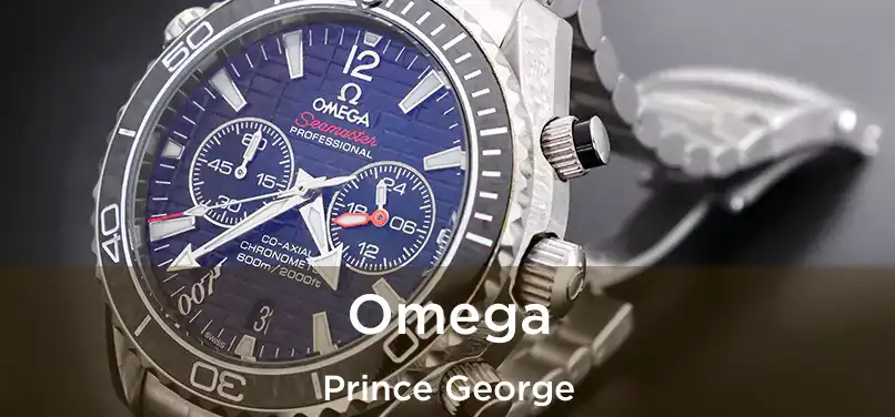  Omega Prince George