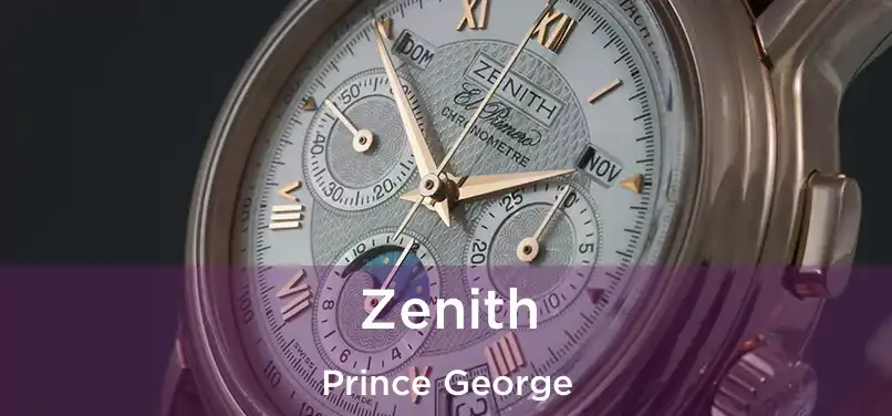  Zenith Prince George